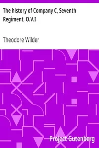 The history of Company C, Seventh Regiment, O.V.I