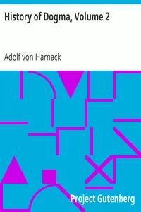 History of Dogma, Volume 2