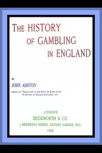 The History of Gambling in England