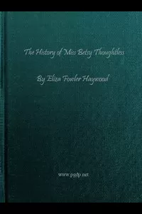 The History of Miss Betsy Thoughtless