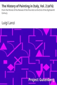 The History of Painting in Italy, Vol. 2 (of 6)