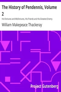 The History of Pendennis, Volume 2