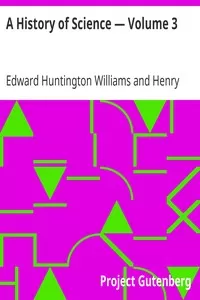 A History of Science â€” Volume 3