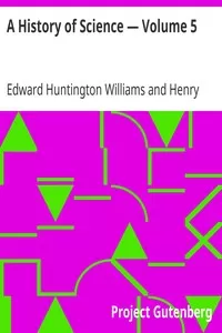 A History of Science â€” Volume 5