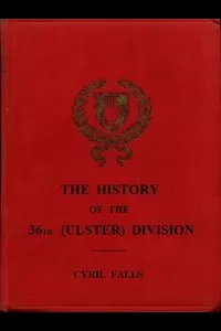 The History of the 36th (Ulster) Division
