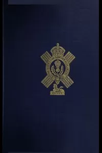 The History of the 7th Battalion Queen's Own Cameron Highlanders