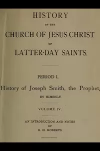 History of the Church of Jesus Christ of Latter-day Saints, Volume 4