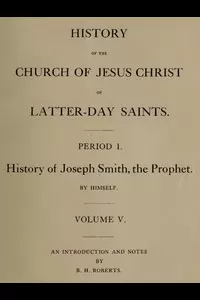 History of the Church of Jesus Christ of Latter-day Saints, Volume 5