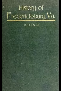 The History of the City of Fredericksburg, Virginia