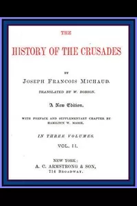 The History of the Crusades (vol. 2 of 3)