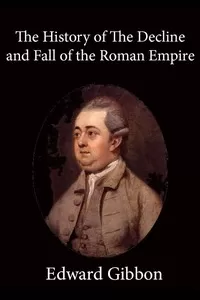 History of the Decline and Fall of the Roman Empire â€” Volume 5