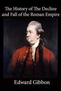History of the Decline and Fall of the Roman Empire â€” Volume 5