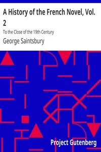 A History of the French Novel, Vol. 2