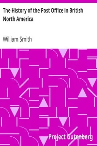 The History of the Post Office in British North America