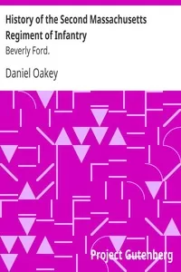 History of the Second Massachusetts Regiment of Infantry: Beverly Ford.