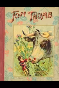 The History of Tom Thumb and Other Stories.