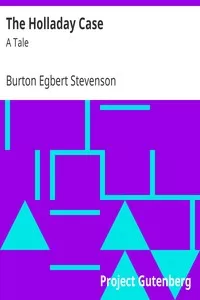 The Holladay Case: A Tale