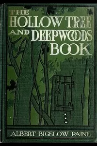 The Hollow Tree and Deep Woods Book