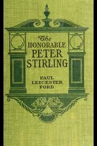 The Honorable Peter Stirling and What People Thought of Him