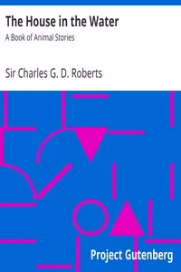 The House in the Water: A Book of Animal Stories