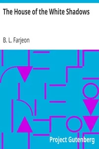 The House of the White Shadows