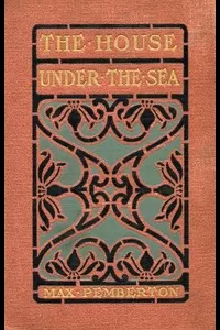The House Under the Sea: A Romance