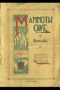 Hovey's Handbook of the Mammoth Cave of Kentucky
