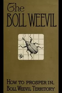 How to Prosper in Boll Weevil Territory