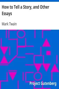 How to Tell a Story, and Other Essays