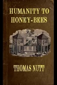 Humanity to Honey-Bees