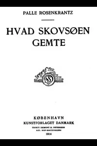 Hvad SkovsÃ¸en gemte