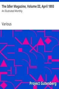 The Idler Magazine, Volume III, April 1893