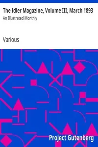 The Idler Magazine, Volume III, March 1893