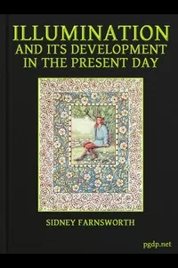 Illumination and Its Development in the Present Day