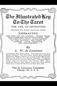 The Illustrated Key to the Tarot: The Veil of Divination