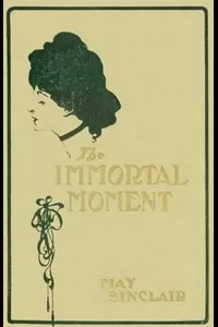 The Immortal Moment: The Story of Kitty Tailleur