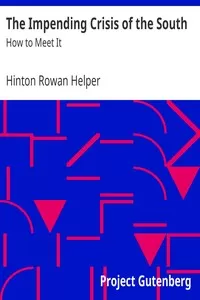 The Impending Crisis of the South: How to Meet It