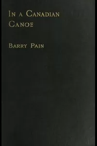 In a Canadian Canoe; The Nine Muses Minus One, and Other Stories