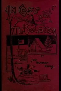 In Camp With A Tin Soldier