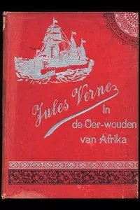 In de Oer-wouden van Afrika
