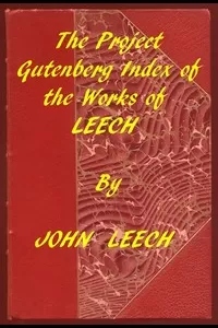 Index of the Project Gutenberg Works of John Leech