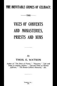 The Inevitable Crimes of Celibacy