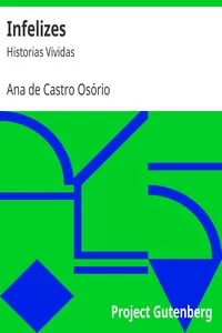 Infelizes: Historias Vividas