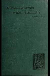 The Influence of Buddhism on Primitive Christianity