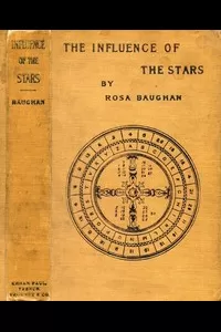 The Influence of the Stars: A book of old world lore