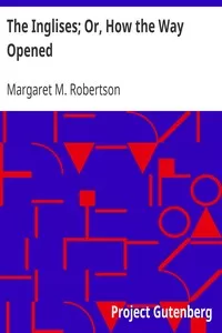 The Inglises; Or, How the Way Opened