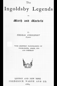 The Ingoldsby Legends; or, Mirth and Marvels