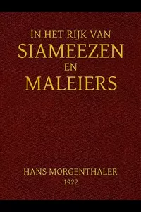 In het rijk van Siameezen en Maleiers