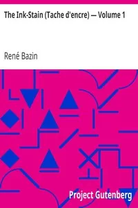 The Ink-Stain (Tache d'encre) â€” Volume 1