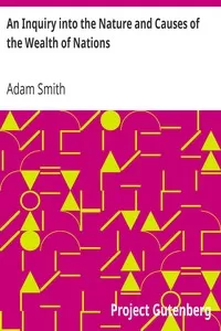 An Inquiry into the Nature and Causes of the Wealth of Nations